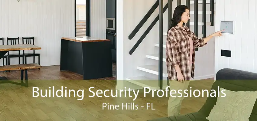 Building Security Professionals Pine Hills - FL