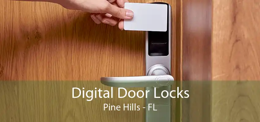 Digital Door Locks Pine Hills - FL