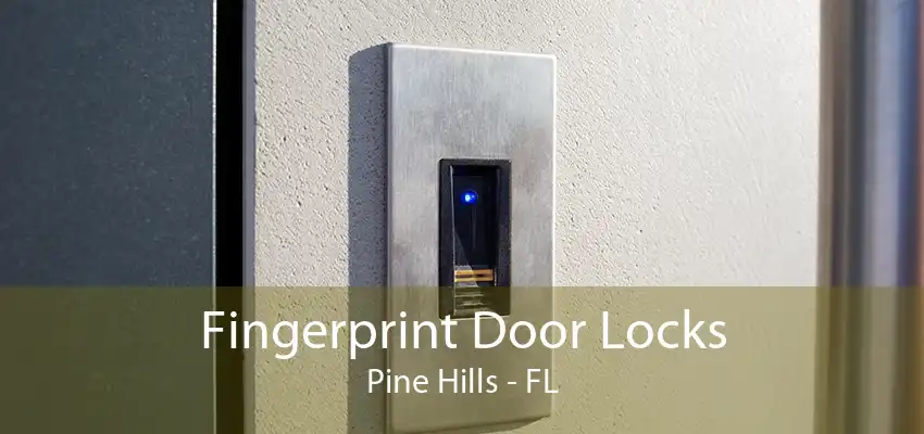 Fingerprint Door Locks Pine Hills - FL